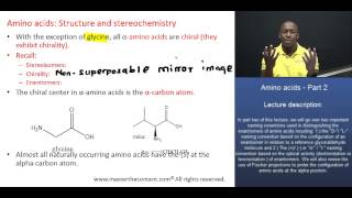 MCAT® Amino Acids Part 1 – Chirality in amino acids [upl. by Norrad]