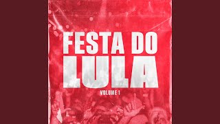 Lula Lá no Funk O Pai Tá On [upl. by Sutelc]