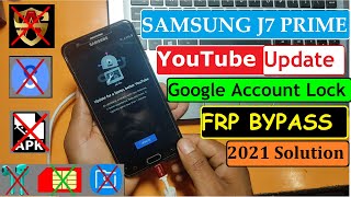 Samsung J7 Prime G610F FRP Bypass 2021  YouTube Update FIX  No SIM Lock  No Talkback  No APK [upl. by Calvina213]