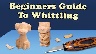 Start Whittling TODAY  Complete Beginners Guide to Whittling [upl. by Rengaw990]