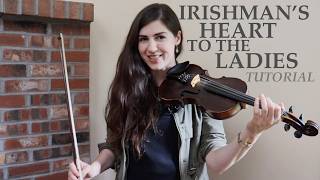 How to play IRISHMANS HEART TO THE LADIES ✨ Irish jig ✨ Fiddle lesson [upl. by Lakim]