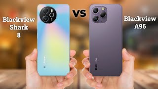 Blackview Shark 8 VS Blackview A96 [upl. by Aicenert]