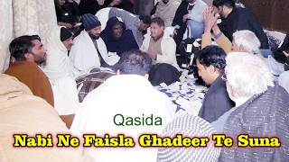 Nabi Ne Faisla Ghadeer Te Suna  Qasida 2024  Mojianwala Sangat  Wedding Program [upl. by Frydman266]