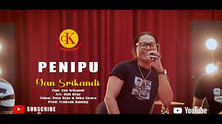 YAN SRIKANDI  PENIPU Official Muisc Video [upl. by Kehr]