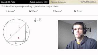 Zad 34 Kwadrat wpisany w okrąg trening do matury [upl. by Leipzig]