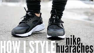 How I Style Nike Huaraches  2 OUTFITS [upl. by Chader]