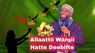 Allaattii Shamara Jalaa Dahabawarqii Hatte Beeytuu Sheik Amin Ibro [upl. by Rhee]