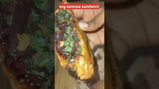 Sunday treat👉🏻Veg samosa sandwichtrending shorts streetfood sandwich samosa [upl. by Arramahs501]