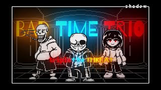 BAD TIME TRIO Triple the Threat shadowed [upl. by Aryas]