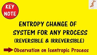 KeyNote  Entropy change of system for any process [upl. by Ainiger]