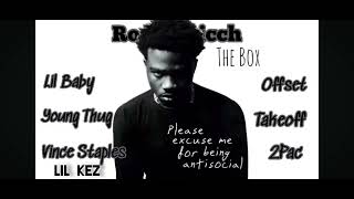 The Box Remix  Roddy Ricch Lil Baby Young Thug Vince Staples Offset Takeoff 2Pac lil kez [upl. by Zashin]