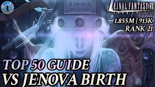 FF7 Ever Crisis  Top 50 Guide The First Half Taking Down Jenova Birth for a 900K Score [upl. by Vary]