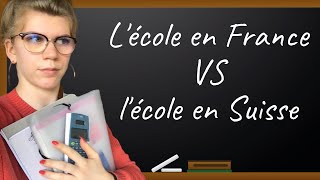 Lécole en France VS en Suisse [upl. by Malinin]