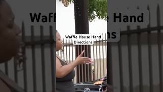 Waffle House Hand Directions [upl. by Melcher]