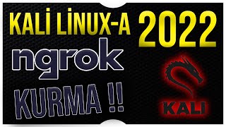 Kali Linuxa NGROK Qurmaq 2022  Kali Linuxa NGROK Kurulumu 2022 Installing Kali Linux NGROK 2022 [upl. by Mosera]