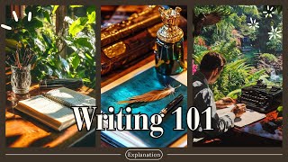 Writing 101 [upl. by Darrej]