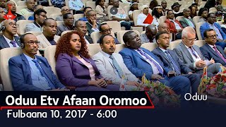 Oduu Etv Afaan Oromoo Fulbaana 10 2017  600 [upl. by Birdella]