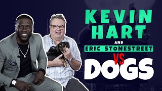 Kevin Hart vs Dogs with Eric Stonestreet [upl. by Turley]