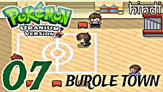 Exploring Burole Town  Pokemon Uranium Ep7 In Hindi  WEuNiTeD GaMeRs [upl. by Acenahs]