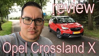 Opel Crossland X Review Chique maar beslist niet Opels fijnste [upl. by Finegan589]