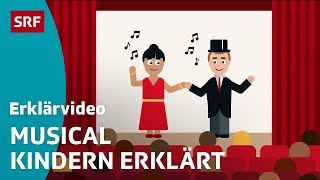 Was ist ein Musical – einfach erklärt  Kindervideos  SRF Kids [upl. by Agate146]