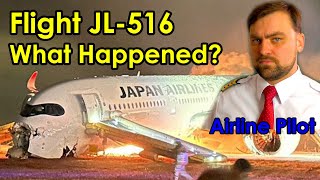 Flight JL516 Crash at Tokyo  JAL Airbus 350  First Look by the Airline Pilot  エアクラッシュ [upl. by Nahsyar891]