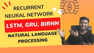 LSTM GRU BiRNN  Natural Language Processing [upl. by Hailey173]