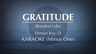 Gratitude  Brandon Lake  Karaoke Female Lower Key [upl. by Keppel]