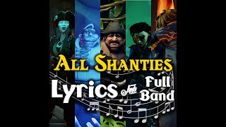 EVERY Sea of Thieves Shanty with Lyrics 2024  Lyrics amp Full Band  All Sea of Thieves Shanties [upl. by Argella]