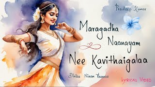 Maragatha Naanayam  Nee Kavithaigala Lyric Song  Aadhi Nikki Galrani  Dhibu Ninan Thomas [upl. by Ecnatsnoc]