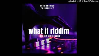 WhatifRiddimMixtape ft Silent KillerBlotMadedidoampGinna Marina by Mr Jah Balon 27 61 834 9400 [upl. by Merci]