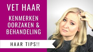 VET HAAR TIPS  KENMERKEN OORZAKEN amp BEHANDELING  Dazzling Beauty [upl. by Mellisa449]