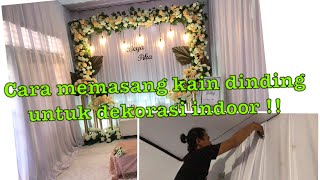 Tutorial memasang kain dinding dekorasi [upl. by Brigida]