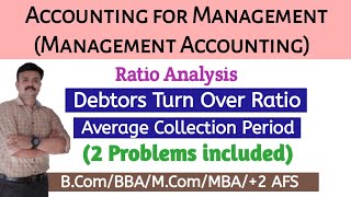 Debtors Turn over RatioAverage Collection PeriodRatio AnalysisProblemsManagement Accounting [upl. by Dene]