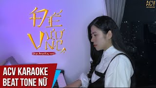 Karaoke  Đế Vương  Đình Dũng x Dunghoangpham Cover  Beat Tone Nữ [upl. by Airdnaid]