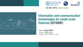 APFIC webinar 2021 Information and communication technologies for small scale fisheries ICT4SSF [upl. by Areik]