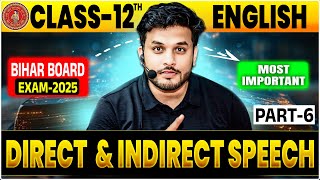 Direct And Indirect Speech  Bihar Board Class 12th English grammar Direct And Indirect Speech [upl. by Liddle]