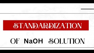 Standardization of NaOH Solution [upl. by Benedetto580]