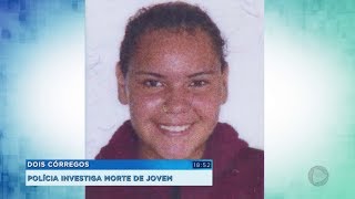 Polícia Civil de Dois Córregos investiga morte de jovem de 16 anos [upl. by Rolyks]