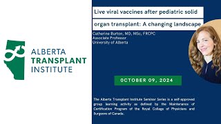 Live viral vaccines after pediatric solid organ transplant A changing landscape [upl. by Ecnaret573]