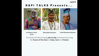 HAPI Talks with Sri Master Gano Grills Mfundishi Jhutyms amp Chief Oluwole Ifakunle [upl. by Kosse]