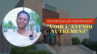 Résumé des conférences quotVoir lavenir autrementquot du 13 au 17 juin 2023 [upl. by Agnesse514]