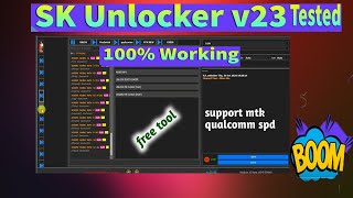 SK UNLOCKER V23  FREE Tool  MediaTek  Qualcomm  Unisoc  Samsung [upl. by Aiblis]