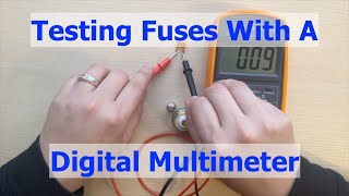 How to Test a Fuse with a Digital Multimeter [upl. by Asa643]