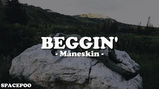 Måneskin  Beggin Lyrics [upl. by Nihi]