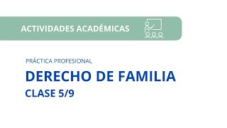 “DERECHO DE FAMILIA”  CLASE 59 [upl. by Adnwahsal502]