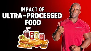 Impact of Ultra processed food [upl. by Flore]