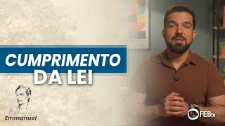 Cumprimento da Lei  Reflexões com Emmanuel  Saulo César [upl. by Tallbot]