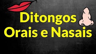 📌DITONGOS ORAIS E NASAIS Aprenda rapidamente Prof Alda [upl. by Ennahtur]