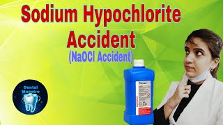 Sodium Hypochlorite Accident  root canal irrigant  management  Dental Maestro  DrJyoti Agarwal [upl. by Edge]